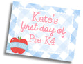 First/Last Day of School Sign - DIGITAL FILE