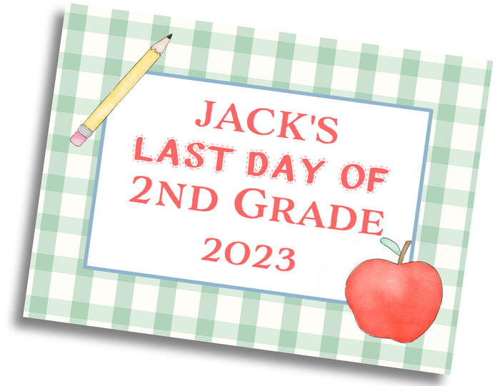 First/Last Day of School Sign: Apple/Pencil - PRINTED Sign