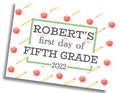 First/Last Day of School Sign: Apple/Pencil w/ Straight Border - DIGITAL FILE