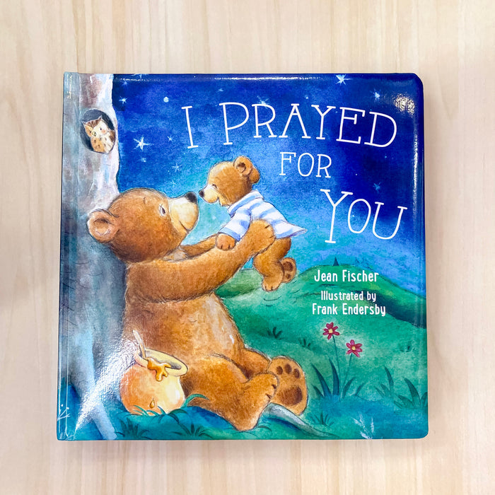 I Prayed for You Book - Lyla's: Clothing & Gifts - Online and Rockwall Texas Boutique