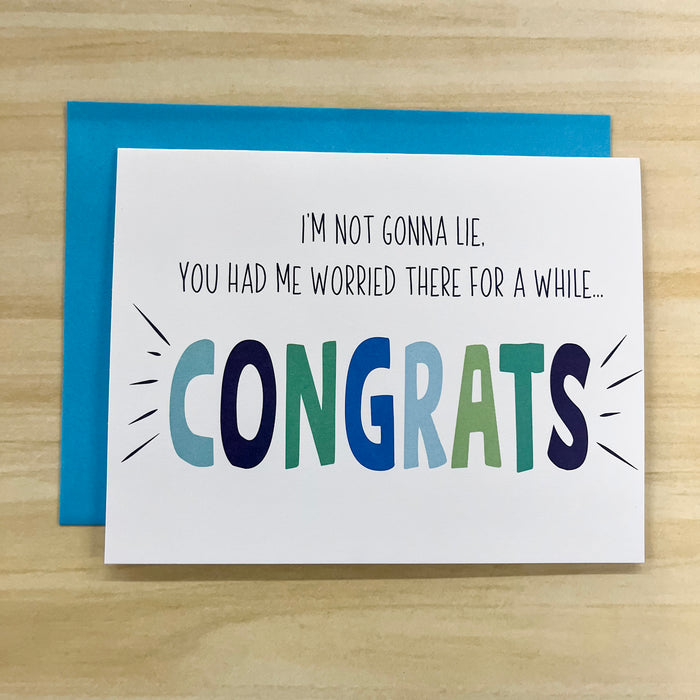 I'm Not Gonna Lie, You Had Me Worried There For A White...Congrats Card - Lyla's: Clothing & Gifts - Online and Rockwall Texas Boutique