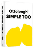 Ottolenghi Simple Too By Yotam Ottolenghi