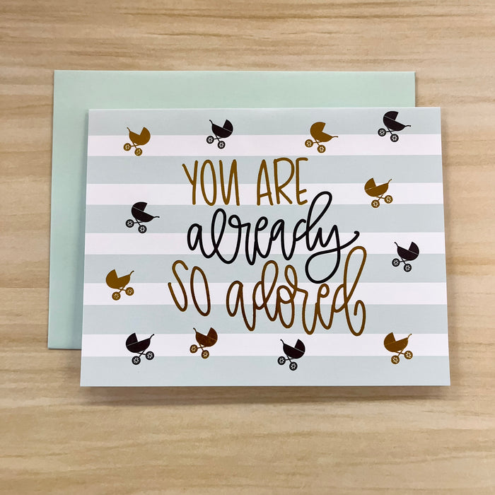 You Are Already So Adored Card - Lyla's: Clothing & Gifts - Online and Rockwall Texas Boutique