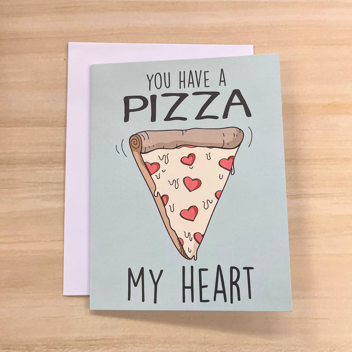 You Have A Pizza My Heart Card - Lyla's: Clothing & Gifts - Online and Rockwall Texas Boutique